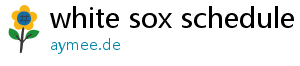 white sox schedule 2024